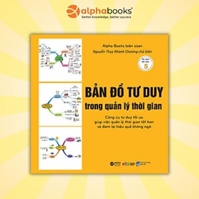 Bản Đồ Tư Duy Trong Quản Lý Thời Gian (Tái Bản)