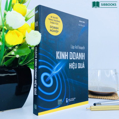 Lập Kế hoạch Kinh Doanh Hiệu Quả - Ghi Điểm Trước Nhà Đầu Tư