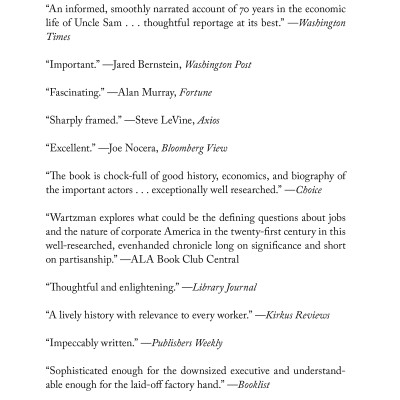 The End Of Loyalty: The Rise And Fall Of Good Jobs In America