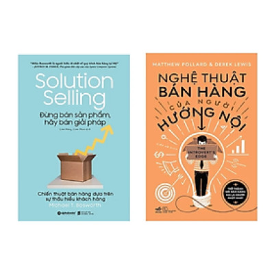 Combo 2 Cuốn Kỹ Năng Bán Hàng: Đừng Bán Sản Phẩm, Hãy Bán Giải Pháp + Nghệ Thuật Bán Hàng Của Người Hướng Nội