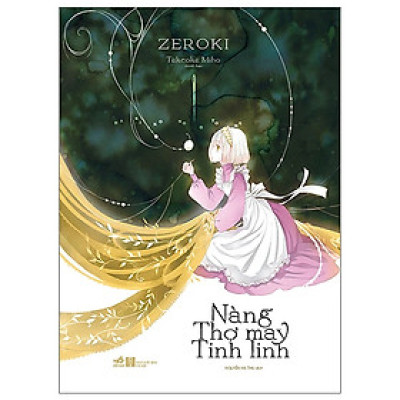 Nàng Thợ May Tinh Linh - Zeroki - Nguyễn Hà Thu dịch - (bìa mềm)