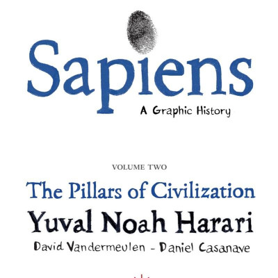 Sapiens A Graphic History Volume 2