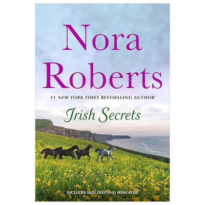 Irish Secrets: 2-In-1: Skin Deep And Irish Rose