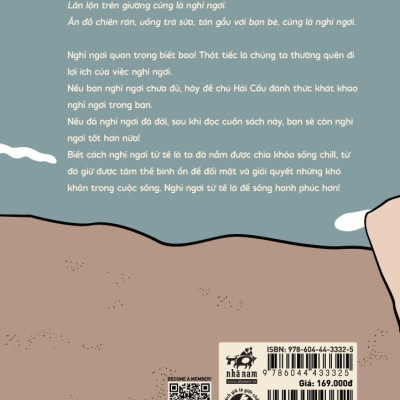 Nghỉ ngơi tử tế mới là việc chính đáng