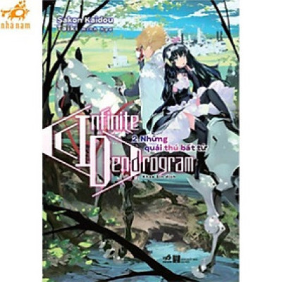 Sách - Infinite Dendrogram (Tập 2) - Những quái thú bất tử (Nhã Nam HCM)