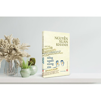 Tiếng Người Trong Văn (Hồi Ức Văn Chương)