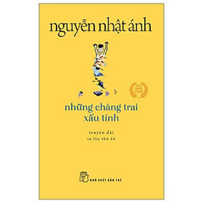 Những Chàng Trai Xấu Tính
