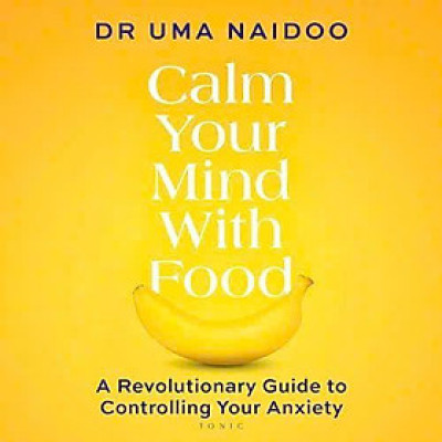 Sách tâm lý tiếng Anh - Calm Your Mind with Food