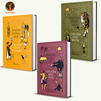 CHUYỆN CƯỜI CỔ NHÂN - CHUYỆN ĐỜI XƯA - CHUYỆN GIẢI BUỒN - (bộ 3 cuốn, bìa cứng)
