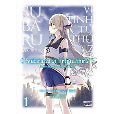 Subaru Và Vì Tinh Tú Thứ Bảy - Tập 1