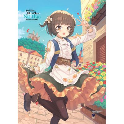 Phá Đảo Dị Giới Cùng Nữ Thần Không Tín Đồ Tập 3