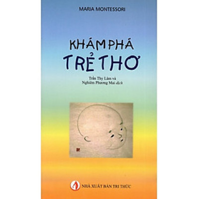Sách Khám phá trẻ thơ - Nhà xuất bản Tri thức