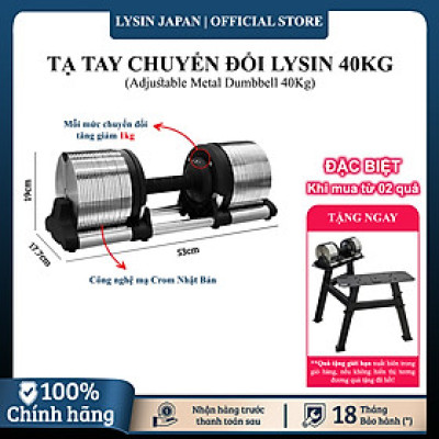 Tạ Tay Điều Chỉnh LYSIN 01 quả tạ 40kg (bộ 02 quả tạ 80kg) –Tăng Giảm 1kg, Mạ Crom Chống Gỉ, Tay Cầm Cao Su Bảo Vệ Tay, Bền Bỉ Chuẩn Nhật