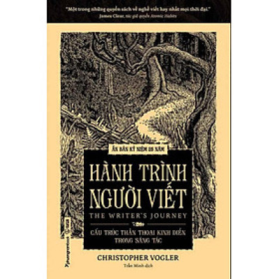 Hành Trình Người Viết - Cấu Trúc Thần Thoại Kinh Điển Trong Sáng Tác (Ấn bản kỷ niệm 25 năm)