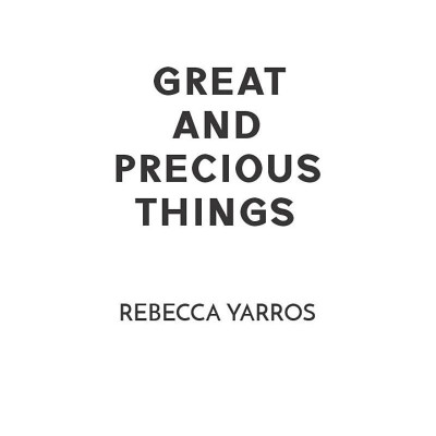 Great And Precious Things