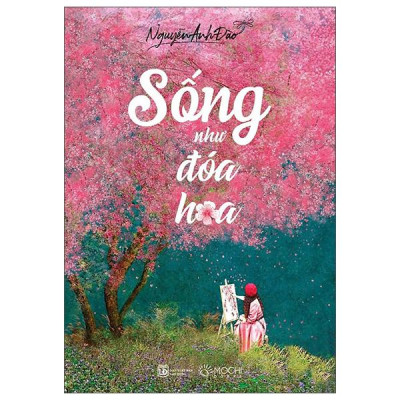 Sách - Sống Như Đóa Hoa