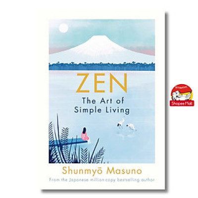 Sách - Zen: The Art of Simple Living by Shunmyo Masuno - Sách Ngoại văn nhập khẩu - Meditation Book