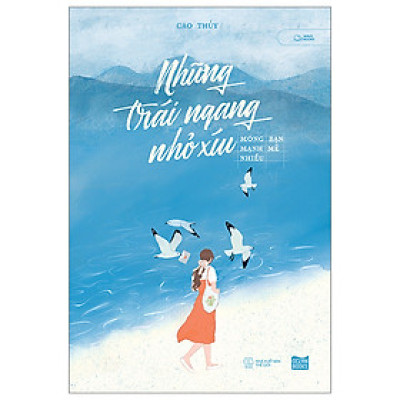 Những Trái Ngang Nhỏ Xíu (Mong Bạn Mạnh Mẽ Nhiều)