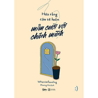 Hứa Rằng Cậu Sẽ Luôn Mỉm Cười Với Chính Mình - Bản Quyền