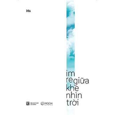 Im re giữa khe nhìn trời