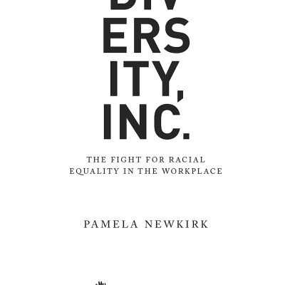 Diversity, Inc.: The Fight For Racial Equality In The Workplace