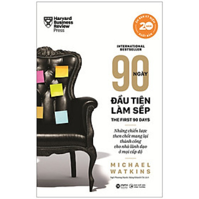 90 Ngày Đầu Tiên Làm Sếp (Tái Bản 2018)