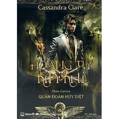 Hoàng Tử Kim Khí - Phần 2 Series Quân Đoàn Hủy Diệt