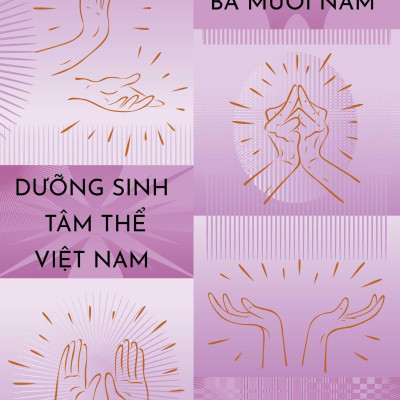 Sách - Tập Thơ 30 Năm Dưỡng Sinh Tâm Thể Việt Nam