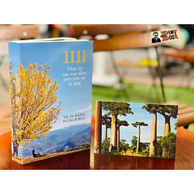 [Tác giả ký tặng] 1111 - NHẬT KÝ SÁU VẠN DẶM TRÊN YÊN XE CÀ TÀNG - Trần Đặng Đăng Khoa - NXB Trẻ - bìa mềm