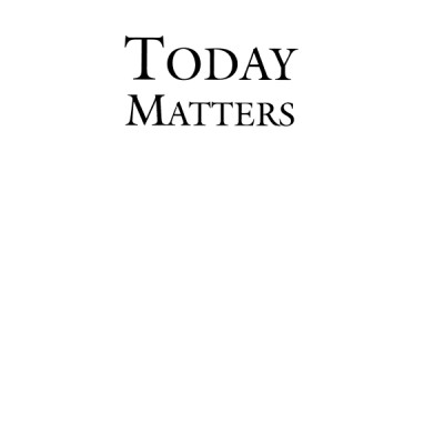 Today Matters