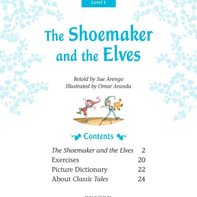 Classic Tales 1 The Shoemaker and the Elves N/Ed