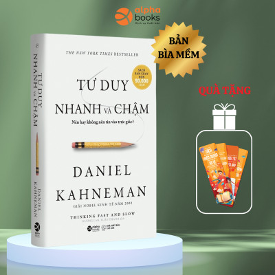 Tư Duy Nhanh và Chậm ( Tái bản 2022 )