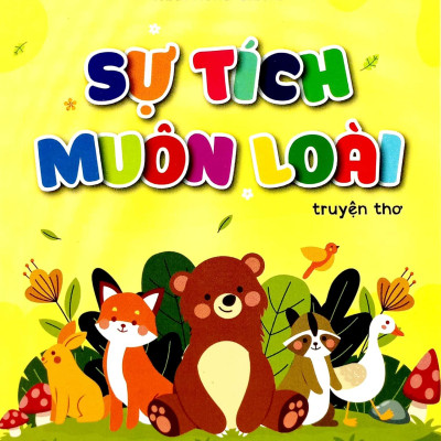 Sự Tích Muôn Loài - Truyện Thơ