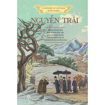 A HISTORY OF VIETNAM IN PICTURES - NGUYỄN TRÃI (IN MÀU, BÌA MỀM)