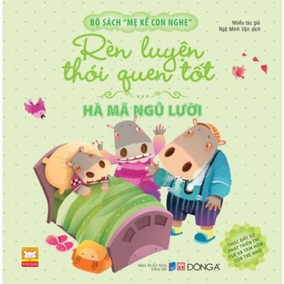 Sách - Bộ Sách Mẹ Kể Con Nghe - Rèn Luyện Thói Quen Tốt - Đông A