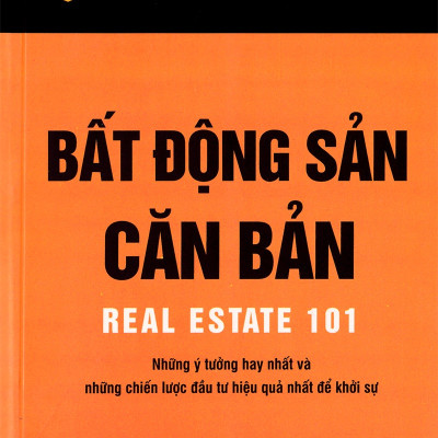 Bất Động Sản Căn Bản (Tái Bản 2018) - Tặng Kèm Sổ Tay