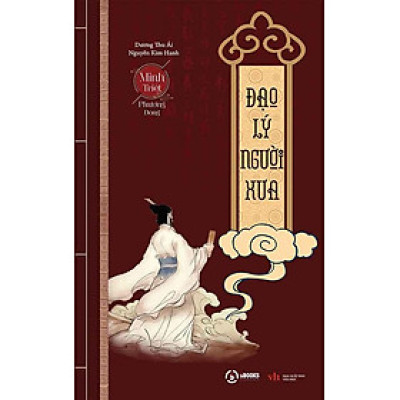 Minh Triết Phương Đông - Đạo Lý Người Xưa