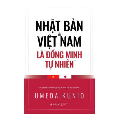 Nhật Bản và Việt Nam là "đồng minh tự nhiên"