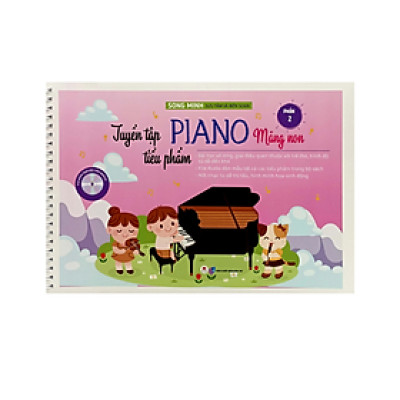 Tuyển Tập Tiểu Phẩm Piano Măng Non - Phần 2 (HH)
