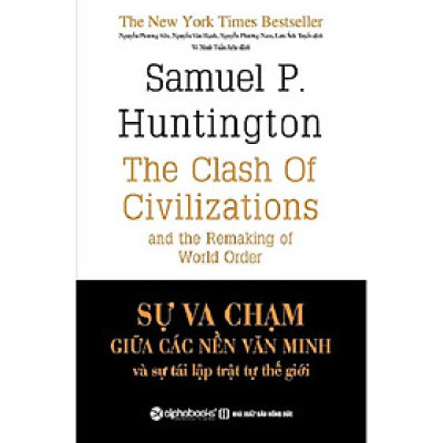 Sự Va Chạm Giữa Các Nền Văn Minh Và Sự Tái Lập Trật Tự Thế Giới (Tặng Notebook tự thiết kế)