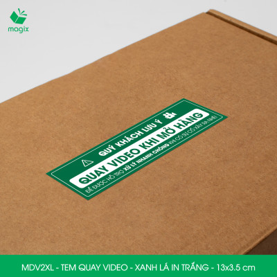 500 Tem chú ý quay video trước khi mở hàng, decal dán hộp - 13x3,5 cm - Xanh lá in trắng - MDV2XL