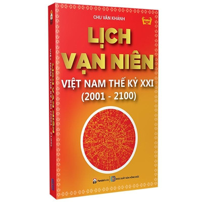 Lịch Vạn Niên Việt Nam Thế Kỳ XXI (2001- 2100) (Tái Bản 2021)