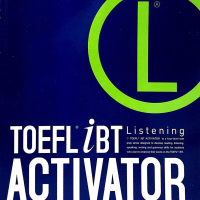 TOEFL iBT Activator Listening Advanced (Kèm CD)