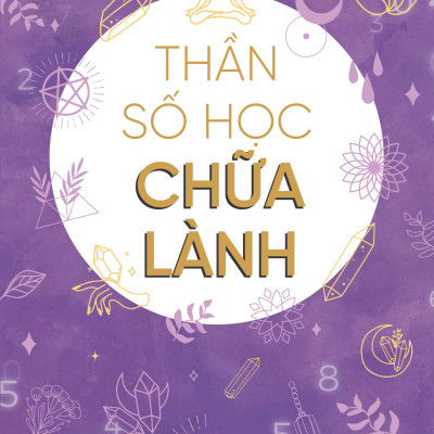 Thần Số Học Chữa Lành