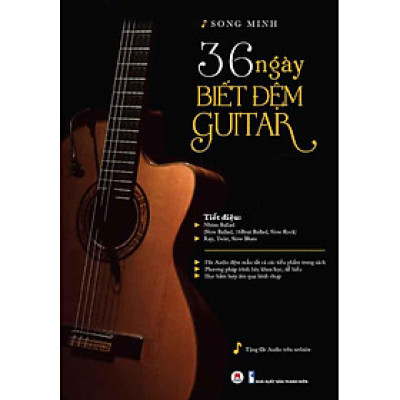 36 Ngày Biết Đệm Guitar (Tái bản năm 2024)