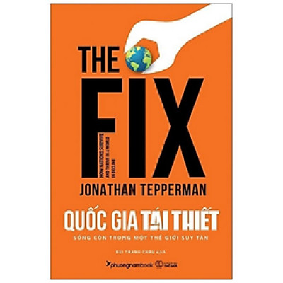 Quốc Gia Tái Thiết - Sống Còn Trong Một Thế Giới Suy Tàn- Phương Nam