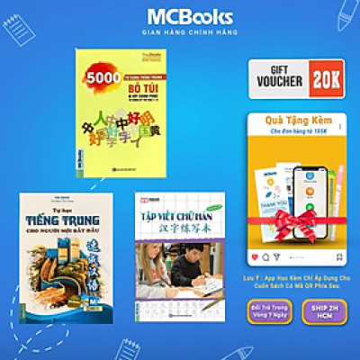 Sách - Combo 5000 từ vựng tiếng Trung Bỏ Túi + Tự Học Tiếng Trung Cho Người Mới Bắt Đầu + Tập Viết Chữ Hán Mcbooks