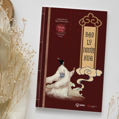 COMBO 4 - (TRÍ TUỆ CỦA NGƯỜI XƯA - ĐẠO LÝ NGƯỜI XƯA - HIỂU NGƯỜI để DÙNG NGƯỜI - CỔ HỌC TINH HOA) - MINH TRIẾT PHƯƠNG ĐÔNG