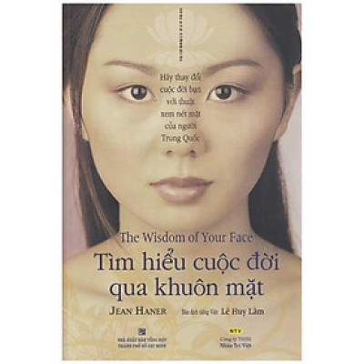 Tìm Hiểu Cuộc Đời Qua Khuôn Mặt Tìm Hiểu Cuộc Đời Qua Khuôn Mặt