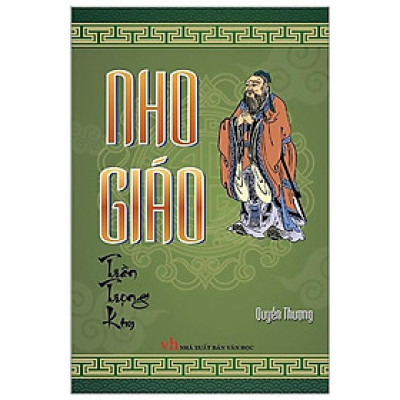 Nho Giáo - Quyển Thượng (Bìa Cứng)